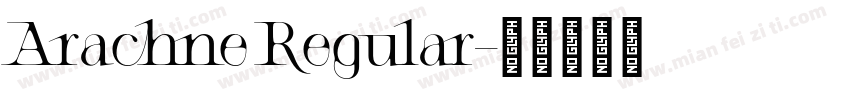 Arachne Regular字体转换